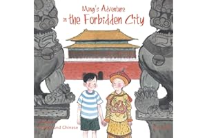 Ming's Adventure in the Forbidden City: A Story in English and Chinese