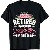 Funny Retirement Women Grandma Mom Retiree Retiree T-Shirt