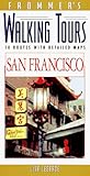 Front cover for the book Frommer's Walking Tours: San Francisco by Lisa Legarde