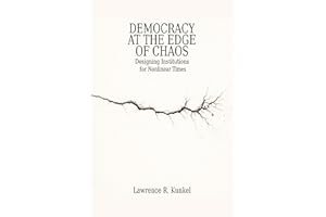 Democracy at the Edge of Chaos: Designing Institutions for Nonlinear Times