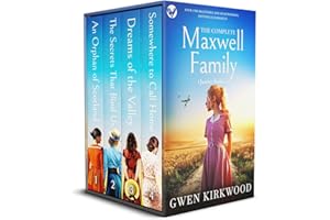 THE COMPLETE MAXWELL FAMILY QUARTET BOOKS 1–4 four unforgettable and heartwarming historical romances (Historical saga fictio