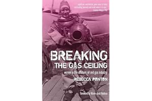 Breaking the Gas Ceiling: Women in the Offshore Oil and Gas Industry