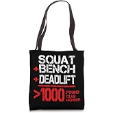 1000 Pound Club Member Powerlifting Tote Bag