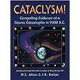 Cataclysm!: Compelling Evidence of a Cosmic Catastrophe in 9500 B.C.