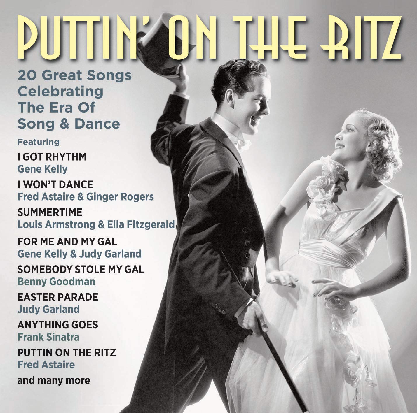 Puttin On The Ritz Fred Astaire, Gene Kelly, Al Jolson, Louis Armstrong, Ella Fitzgerald, Cab Puttin On The Ritz Fred Astaire, Gene Kelly, Al Jolson, Louis Armstrong, Ella Fitzgerald, Cab