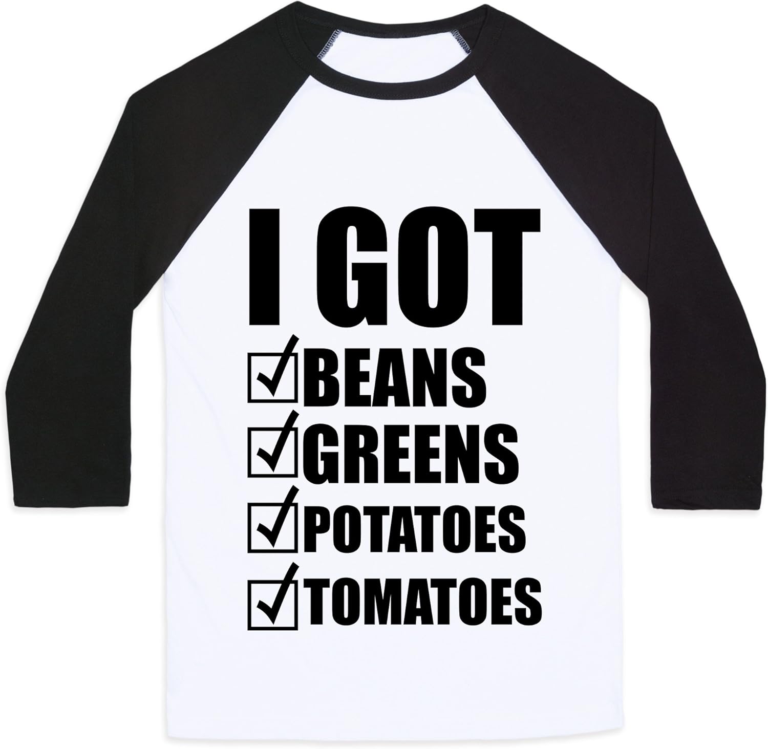 I Got Jeans Beans Potatoes Tomatoes