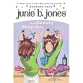 Junie B. Jones Is a Beauty Shop Guy (Junie B. Jones, No. 11)