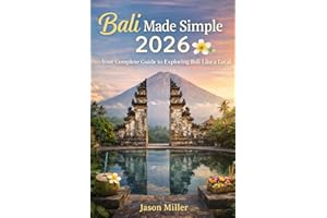 Bali Made Simple 2026: Your Complete Guide to Exploring Bali Like a Local