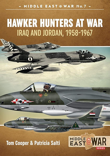 Download Hawker Hunters At War: Iraq And Jordan, 1958-1967 (Middle East@War Book 7) (English Edition) PDF