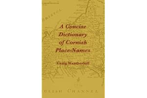 A Concise Dictionary of Cornish Place-Names