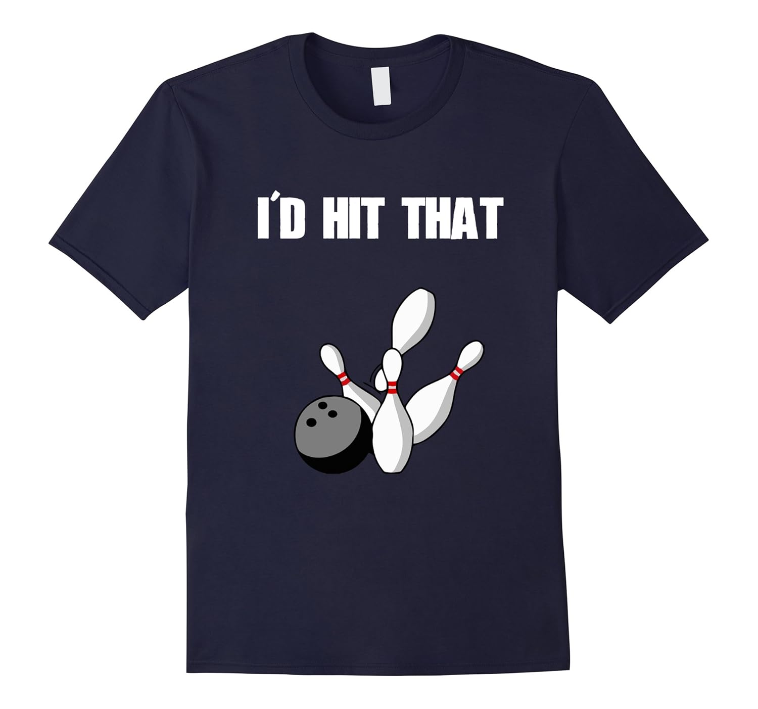 I'd Hit That Funny Bowling Bowler Gift Distressed T-Shirt-ANZ