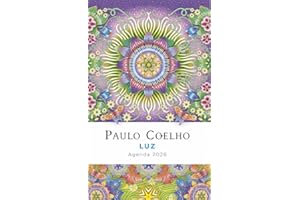 Luz: Agenda Paulo Coelho 2026 / Light: Paulo Coelho Planner 2026 (Spanish Edition)