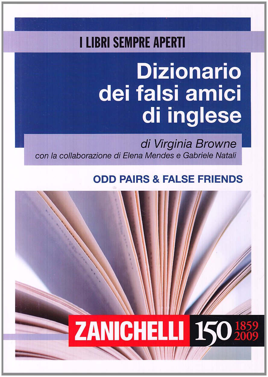 Amazon It Odd Pairs False Friends Dizionario Dei Falsi Amici Di Inglese Browne Virginia Libri