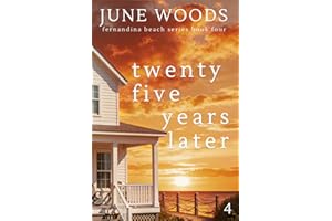 Twenty Five Years Later (Book 4 Fernandina Beach)