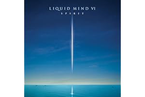 Liquid Mind Vi: Spirit