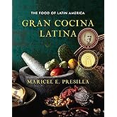 Gran Cocina Latina: The Food of Latin America