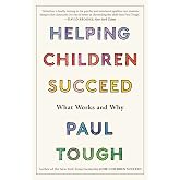 Helping Children Succeed: What Works and Why