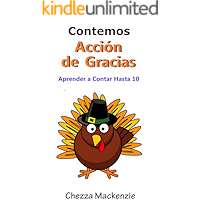 Contemos Acción de Gracias: Aprender A Contar Hasta 10 (Spanish Edition) book cover Contemos Acción de Gracias: Aprender A Contar Hasta 10 (Spanish Edition) book cover