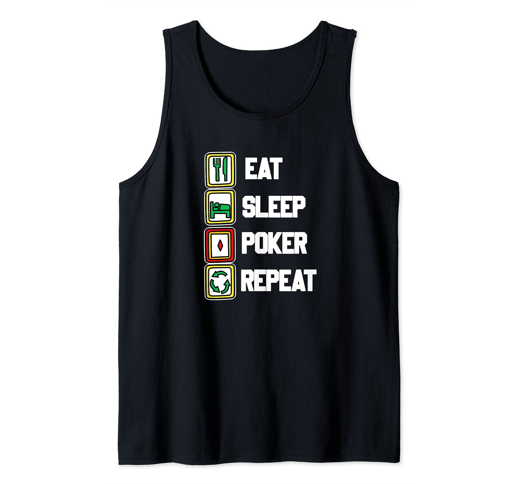 Eat Sleep Poker Repeat Funny Card Game Tank Top