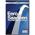 American Masters: Eero Saarinen: The Architect Who Saw the Future