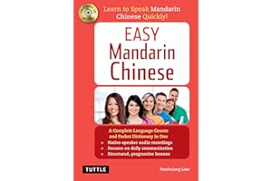 Easy Mandarin Chinese: A Complete Language Course and Pocket Dictionary in One (Audio Recordings Included)