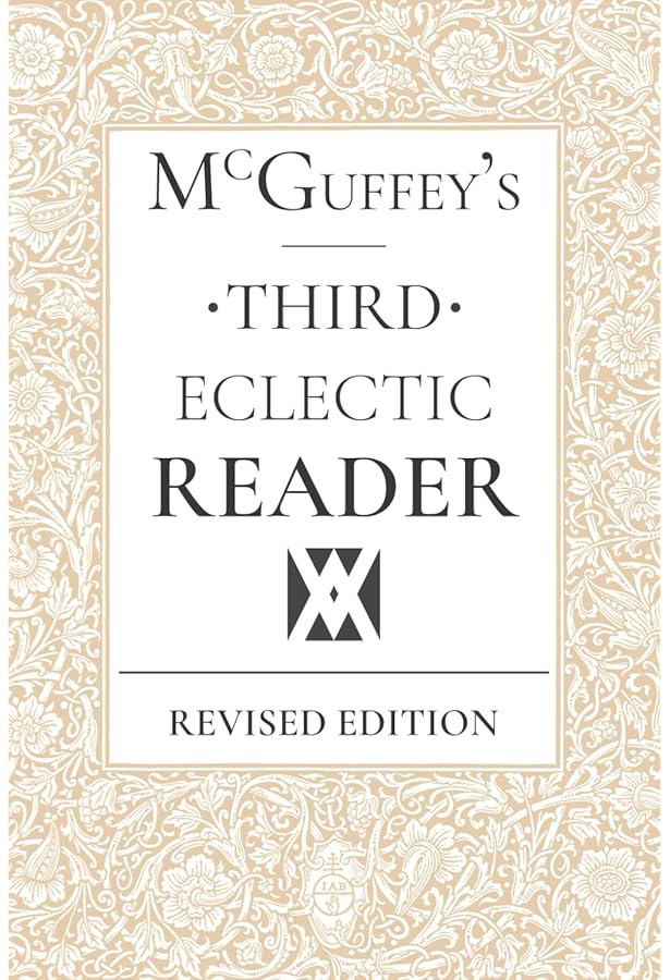McGuffey's Eclectic Fourth Reader: Revised Edition: McGuffey