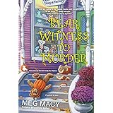 Bear Witness to Murder (A Teddy Bear Mystery)