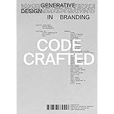 Code Crafted: Generative Design in Branding
