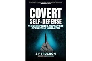 Covert Self-Defense: The Unexpected Advantage