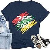 CQF Women Black History Month T Shirts 365 Days Black History Print Shirt African American Apparel