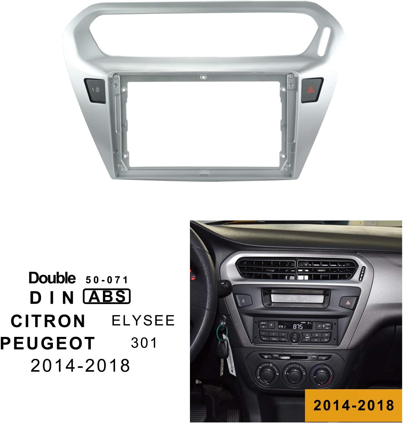 Double din 9inch Car Stereo Dashboard Installation Kits, Frame Kits, mounting Kits for Citron Elysee, Peugeot 301 2015-2018 50-071