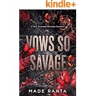 Vows So Savage: A Dark Arranged Marriage Romance