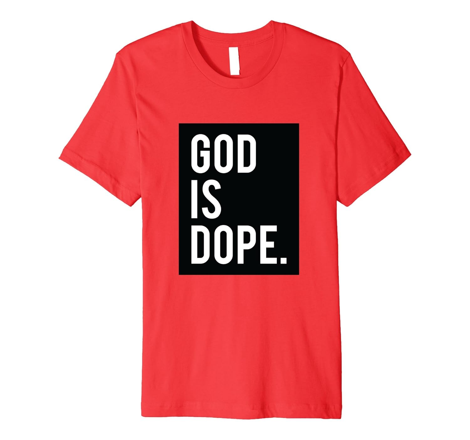 God is Dope - #GodIsDope Fitted T-Shirt-anz