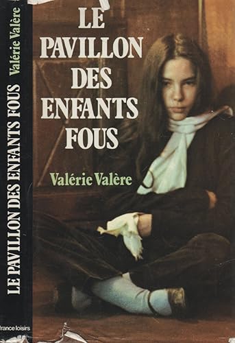Download Le Pavillon Des Enfants Fous PDF