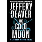 The Cold Moon: A Lincoln Rhyme Novel