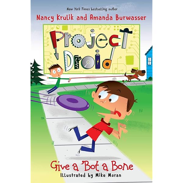 My Robot Ate My Homework: Project Droid #3: Krulik, Nancy