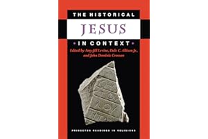 The Historical Jesus in Context (Princeton Readings in Religions Book 27)