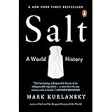Salt: A World History