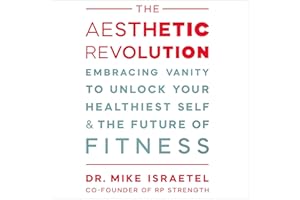 The Aesthetic Revolution: Embracing Vanity and the Future of Fitness to Unlock Your Healthiest Self