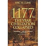 1177 B.C.: The Year Civilization Collapsed (Turning Points in Ancient History, 2)