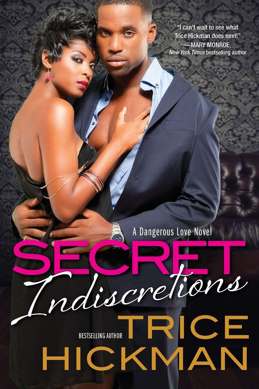 Secret Indiscretions (A Dangerous Love Novel) Secret Indiscretions (A Dangerous Love Novel)