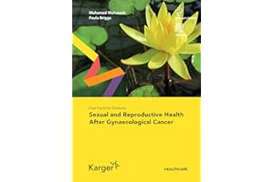 Fast Facts for Patients: Sexual and Reproductive Health After Gynaecological Cancer