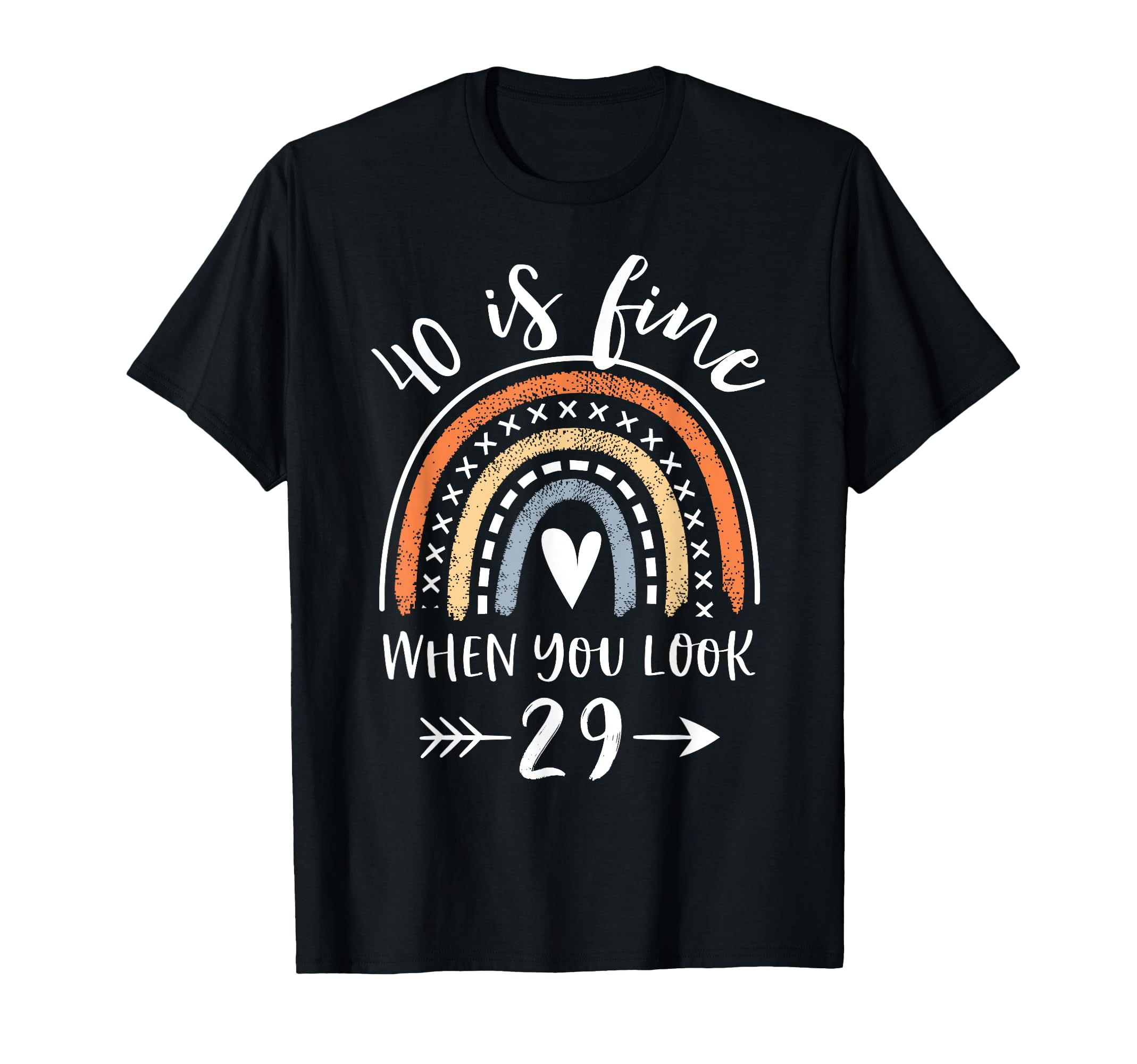 Photo 1 of 40 Is Fine When You Look 29 40 Year Old Gifts Birthday T-Shirt size XL