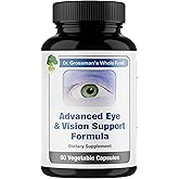 Dr. Grossman’s Whole Food Advanced Eye & Vision Support Formula – Eye Supplement with Lutein, Zeaxanthin, Bilberry & Prickly Pear – Natural Supplement Blend for Eye Health & Clear Vision – 60 Capsules