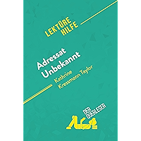 Adressat Unbekannt von Kathrine Kressmann Taylor (Lektürehilfe): Detaillierte Zusammenfassung, Personenanalyse und… book cover Adressat Unbekannt von Kathrine Kressmann Taylor (Lektürehilfe): Detaillierte Zusammenfassung, Personenanalyse und… book cover