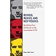 Oswald, Mexico, and Deep Politics: Revelations from CIA Records on the Assassination