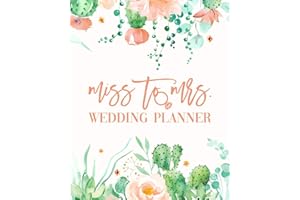 Miss To Mrs. Wedding Planner: Peach Mint Cactus Budget Planning Book For Bride | Checklists Notes Journal | +BONUS Seating Chart Sheets | Bridal Gift