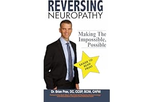 Reversing Neuropathy: Making The Impossible Possible