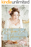 Let Them Eat Deliciousness: An 18th Century Time Travel Romance (Destiny Through Time Book 2)