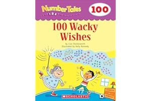 Number Tales: 100 Wacky Wishes